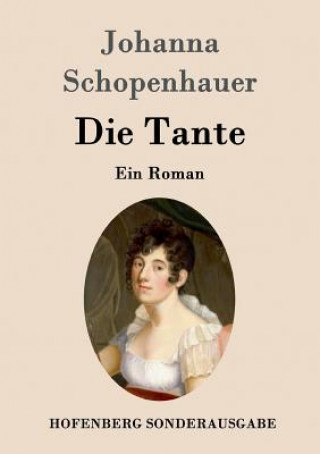 Könyv Tante Johanna Schopenhauer