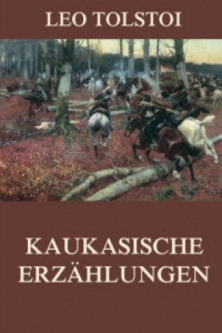 Buch Kaukasische Erzählungen Leo Tolstoi