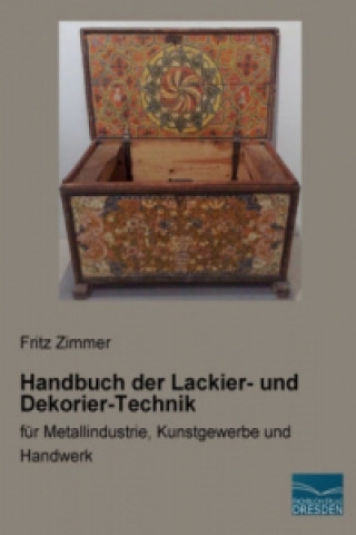 Buch Handbuch der Lackier- und Dekorier-Technik Fritz Zimmer