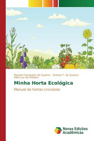 Kniha Minha Horta Ecologica Fernandes De Queiroz Renata