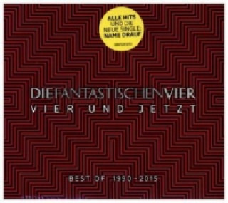 Audio Vier und Jetzt (Best of 1990 - 2015), 1 Audio-CD Die Fantastischen Vier