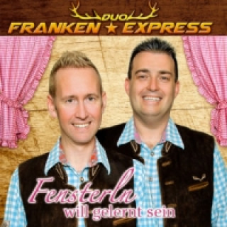 Audio Fensterln will gelernt sein, 1 Audio-CD Duo Franken Express