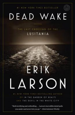 Kniha Dead Wake Erik Larson