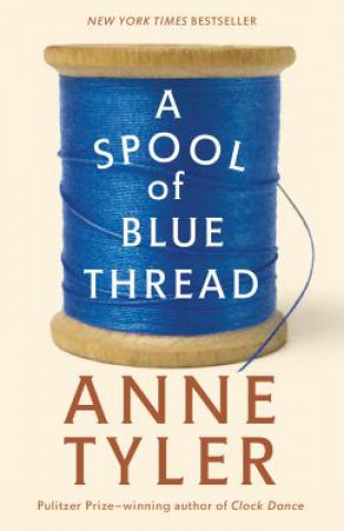 Книга A Spool of Blue Thread Anne Tyler
