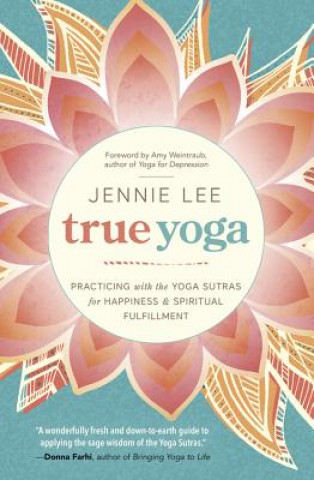 Kniha True Yoga Jennie Lee