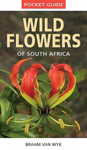 Книга Pocket Guide to Wildflowers of South Africa Braam van Wyk
