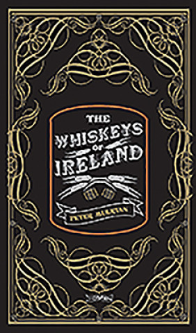 Könyv Whiskeys of Ireland Peter Mulryan