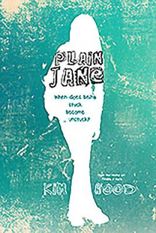 Kniha Plain Jane Kim Hood