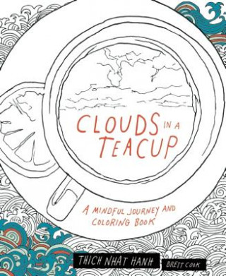 Knjiga Clouds in a Teacup Thich Nhat Hanh