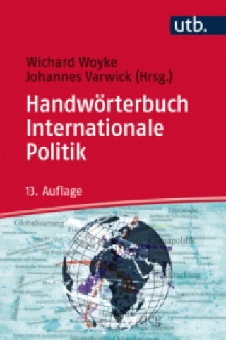 Knjiga Handwörterbuch Internationale Politik Wichard Woyke