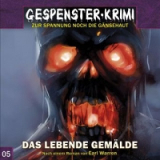 Audio Gespenster-Krimi - Das lebende Gemälde, 1 Audio-CD Earl Warren