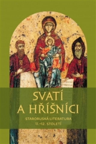 Könyv Svatí a hříšníci Michal Téra