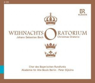 Audio Weihnachtsoratorium, 2 Audio-CDs Dijkstra/Chor des BR/Akad. für Alte Musik Berlin