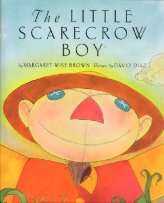 Kniha Little Scarecrow Boy Margaret Brown