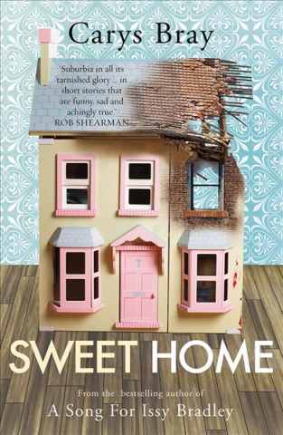 Kniha Sweet Home Carys Bray