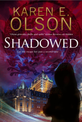 Könyv Shadowed Karen E Olson