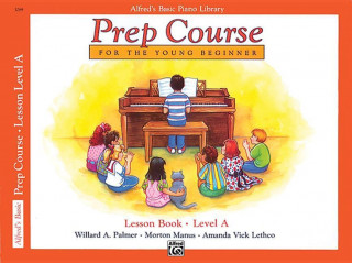 Kniha Alfred's Basic Piano Prep Course Lesson Book, Bk a Willard Palmer
