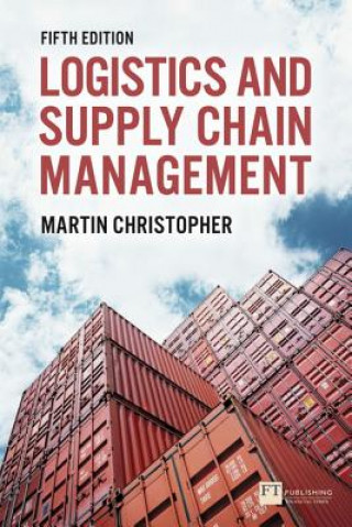 Könyv Logistics and Supply Chain Management Martin Christopher