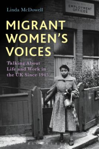 Buch Migrant Women's Voices Linda McDowell