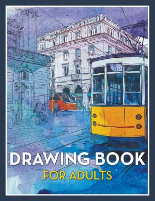Carte Drawing Book For Adults Speedy Publishing LLC