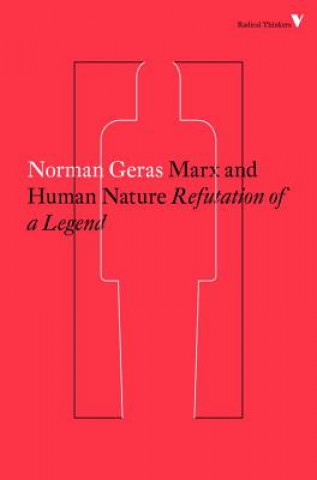 Carte Marx and Human Nature Norman Geras