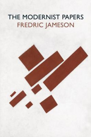 Könyv Modernist Papers Fredric Jameson