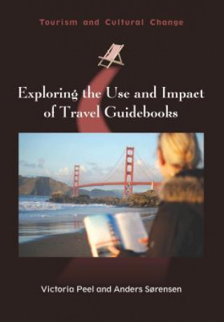 Kniha Exploring the Use and Impact of Travel Guidebooks Victoria Peel