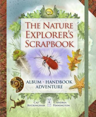Książka Nature Explorer's Scrapbook Andrea Pinnington