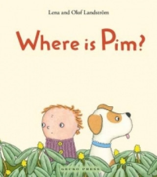 Könyv Where is Pim? Lena Landström
