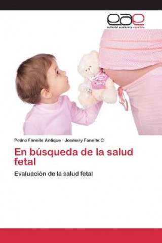 Book busqueda de la salud fetal Faneite Antique Pedro