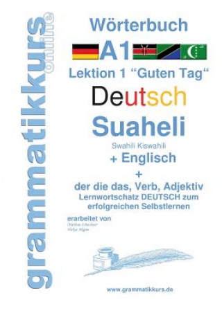 Könyv Woerterbuch Deutsch - Suaheli Kiswahili - Englisch Marlene Schachner