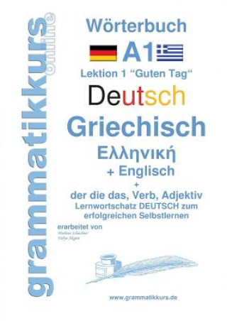 Könyv Woerterbuch Deutsch - Griechisch - Englisch Niveau A1 Marlene Schachner