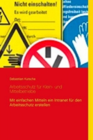 Carte Arbeitsschutz für Klein- und Mittelbetriebe Sebastian Kutscha