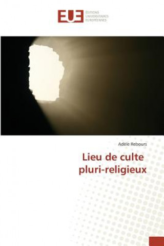 Livre Lieu de Culte Pluri-Religieux Rebours-A