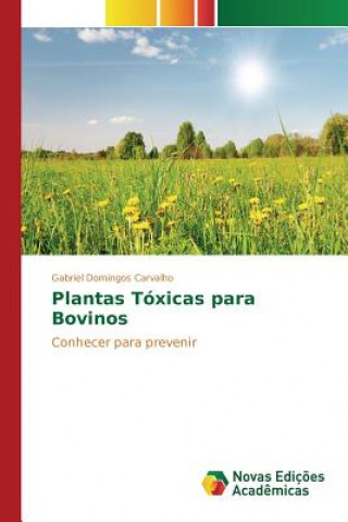 Książka Plantas Toxicas para Bovinos Carvalho Gabriel Domingos