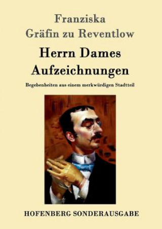 Livre Herrn Dames Aufzeichnungen Franziska Grafin Zu Reventlow