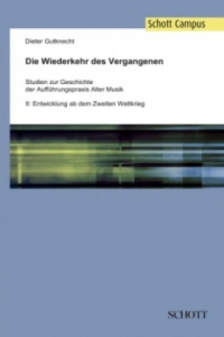 Kniha Die Wiederkehr des Vergangenen Dieter Gutknecht