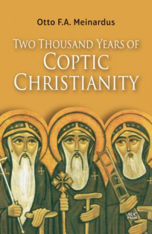 Книга Two Thousand Years of Coptic Christianity Otto F. A. Meinardus