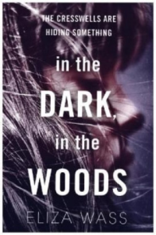 Carte In the Dark, In the Woods Eliza Wass