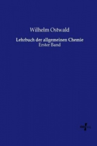 Kniha Lehrbuch der allgemeinen Chemie Wilhelm Ostwald