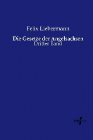 Carte Die Gesetze der Angelsachsen Felix Liebermann