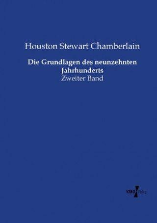 Carte Grundlagen des neunzehnten Jahrhunderts Houston Stewart Chamberlain