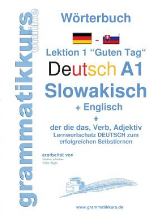 Kniha Woerterbuch Deutsch - Slowakisch - Englisch Niveau A1 Marlene Schachner