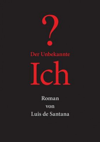 Книга unbekannte Ich Luis de Santana