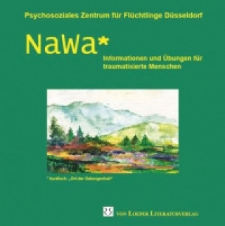 Audio NaWa, deutsche Ausgabe, 1 Audio-CD Psychosoziales Zentrum für Flüchtlinge Düsseldorf