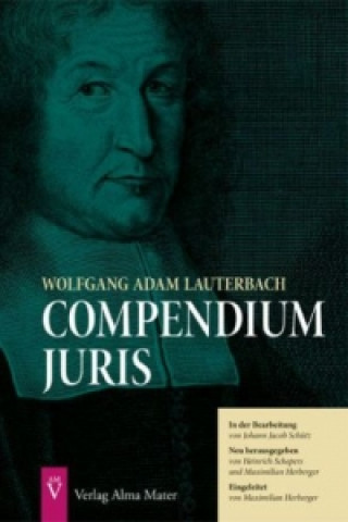 Kniha Compendium Juris Wolfgang Adam Lauterbach