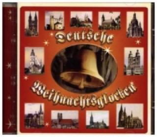 Audio Deutsche Weihnachtsglocken, 1 Audio-CD Various