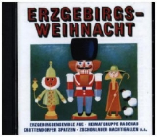 Audio Erzgebirgs-Weihnacht, 1 Audio-CD Various