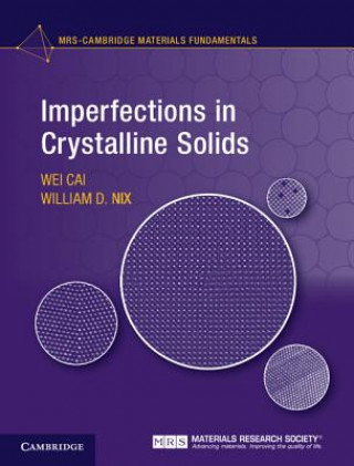 Carte Imperfections in Crystalline Solids Wei Cai