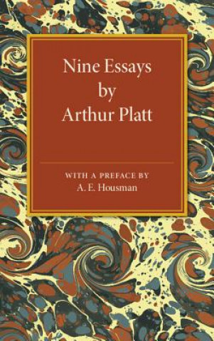 Книга Nine Essays by Arthur Platt Arthur Platt